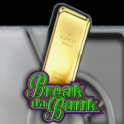 Break Da Bank